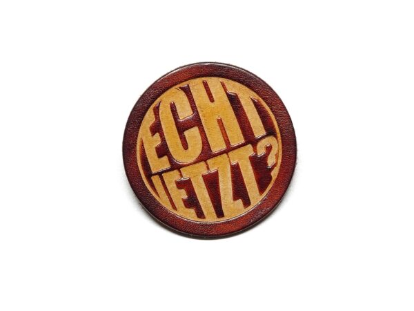 Leder Patch - Aufnäher - OX Antique - Spruch - Echt jetzt? - 60er Rund